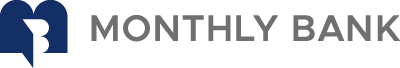 MONTHLY BANK